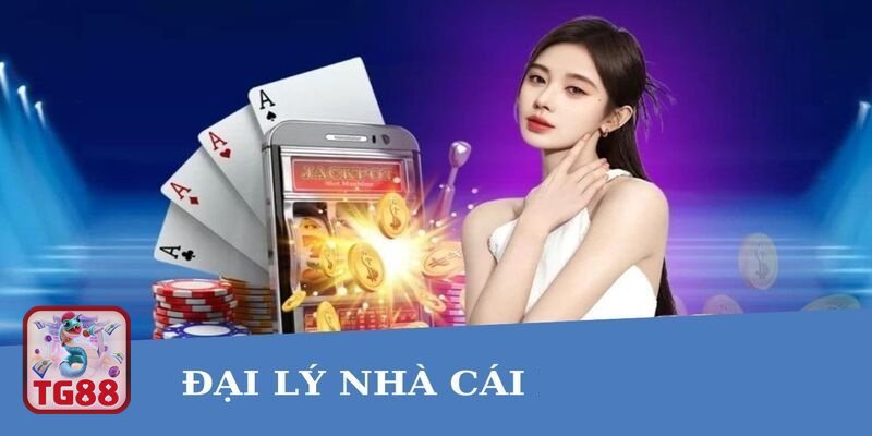Đại Lý TG88 - Điều kiện cần có để trở thành đối tác Đại Lý TG88